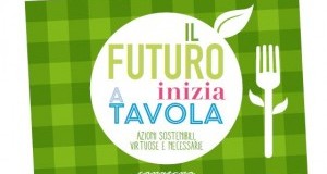 Il futuro inizia a tavola: azioni sostenibili, virtuose e necessarie. Milano 1° ottobre